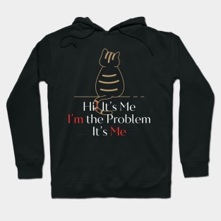 "It's Me, I'm the Problem" taylors Version 1998 Hoodie